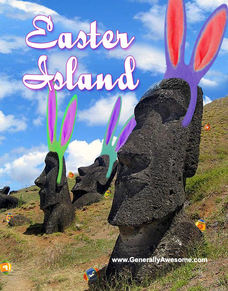 If you are thinking of nice spring Holiday destination, think no further than Easter Island!  Easter Bunny Ears are placed on all the statues and eggs are hidden everywhere!